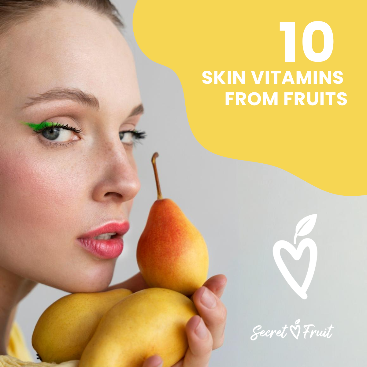 Top 10 Skin Vitamins from Fruits